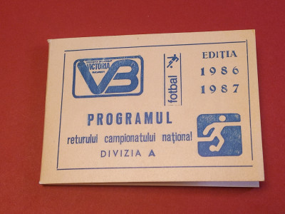 Agenda-Program Fotbal - VICTORIA BUCURESTI (returul Diviziei A 1986/1987) foto