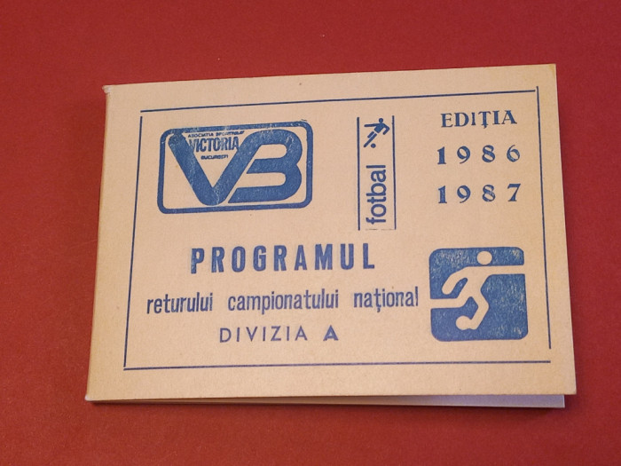 Agenda-Program Fotbal - VICTORIA BUCURESTI (returul Diviziei A 1986/1987)