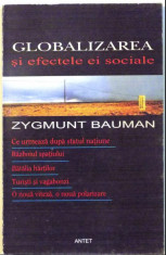 Globalizarea si efectele ei sociale / Zygmunt Bauman foto