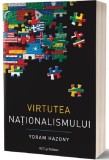 Virtutea nationalismului - Yoram Hazony - Act si Politon