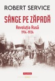 Cumpara ieftin Sange Pe Zapada. Revolutia Rusa (1914-1924), Robert Service - Editura Polirom