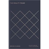 The Reality Frame: Relativity and our place in the universe