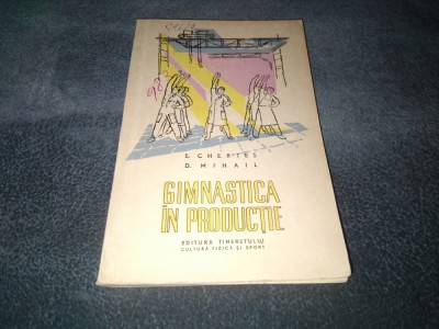 E CHERTES - GIMNASTICA IN PRODUCTIE foto