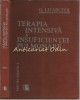 Terapia Intensiva a Insuficientei Pulmonare - G. Litarczek, Editura Medicala, 1990, Bucuresti, 310 pagini, Carte Medicina