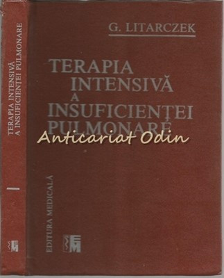 Terapia Intensiva A Insuficientei Pulmonare - G. Litarczek foto