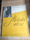 Ion Vasilescu - Melodii alese - partituri (Editura Muzicala, 1969; editia a II-a revazuta)