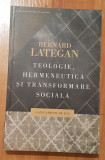 Teologie, hermeneutica si transformare sociala de Bernard Lategan