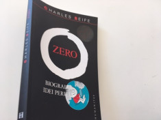 CHARLES SEIFE, ZERO: BIOGRAFIA UNEI IDEI PERICULOASE foto