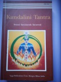 Kundalini Tantra, Swami Satyananda Saraswati, Engleza, Yoga Publications Trust, 2000, 453 pagini