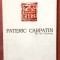 Pateric Carpatin. File de isihasm. Editura Platytera, 2017 - Ierom. Ghelasie Gheorghe