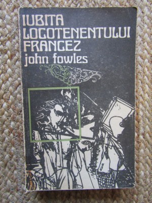 Iubita locotenentului francez &amp;ndash; John Fowles foto