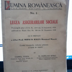 Lumina romaneasca nr.1/ Legea asigurarilor sociale 1938 cu dedicatie si potretul Regelui Carol II