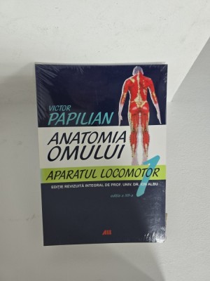 Anatomia Omului: Aparatul Locomotor - Victor Papilian foto