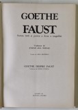 FAUST de GOETHE , PARTEA I SI PARTEA A II-A , 1983 ,CU DESENE DE GETA BRATESCU