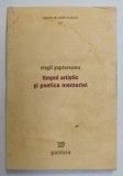 TIMPUL ARTISTIC SI POETICA MEMORIEI de VIRGIL SOPTEREANU , 2006