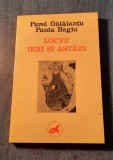 Locve ieri si astazi Pavel Gataiantu