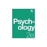 Psychology 2e: (Official Print Version, paperback, B&amp;W, 2nd Edition): 2nd Edition