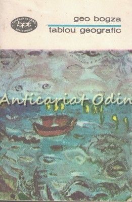 Tablou Geografic - Geo Bogza foto