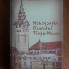 Monografia Orasului Targu Mures - Traian Popa / R7P3F