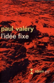 L&amp;#039;idee fixe / Deux hommes a la mer Paul Valery foto