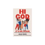 Hi God, It's Me Again: A Gospel Devotional Written by Kids for Kids