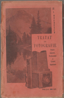 St. I. Negrescu - Tratat de fotografie foto