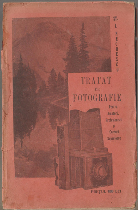 St. I. Negrescu - Tratat de fotografie