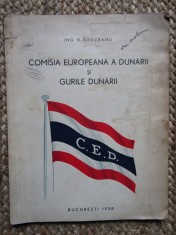 COMISIA EUROPEANA A DUNARII SI GURILE DUNARII - N. GRECEANU foto