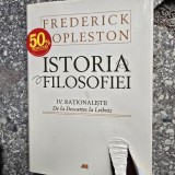 Istoria filosofiei - Frederick Copleston volumul IV Rationalistii