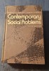 Contemporary social problems Robert K. Merton