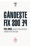 Gandeste fix pe dos! - Paul Arden