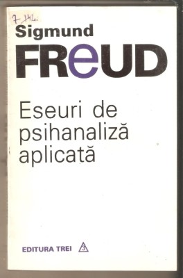 Sigmund Freud-Eseuri de psihanaliza aplicata foto