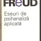 Sigmund Freud-Eseuri de psihanaliza aplicata