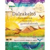 Dalrakeltő - Sz&iacute;vder&iacute;tő &uuml;zenetek gyerekeknek - Sally Lloyd-Jones