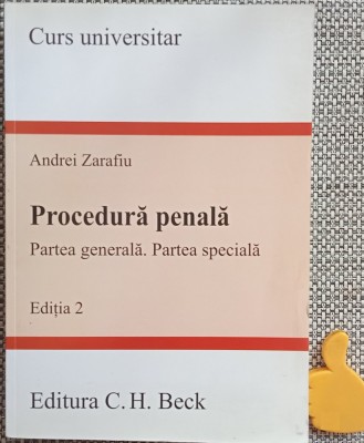 Procedura penala Partea generala Partea speciala Andrei Zarafiu foto