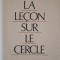 La lecon sur le cercle &ndash; Nichita Stanescu