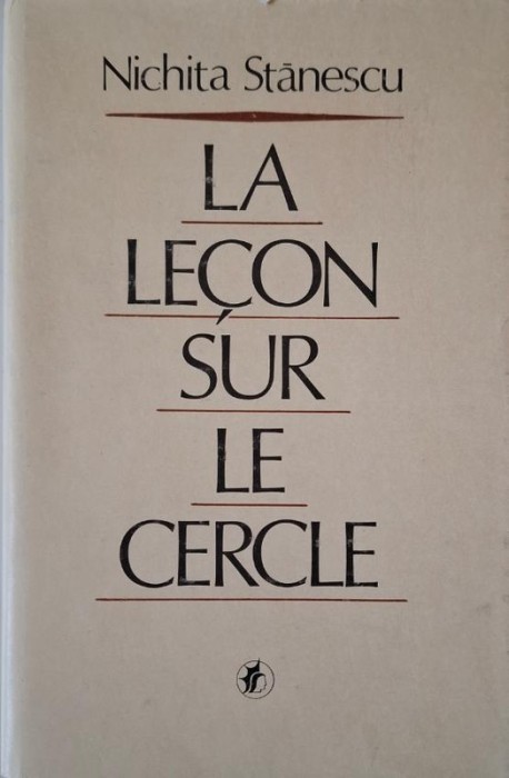 La lecon sur le cercle &ndash; Nichita Stanescu