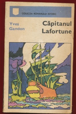 Yves Gandon, &amp;quot;Capitanul Lafortune&amp;quot; - 1972 foto