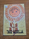 carte pentru copii - tara soarelui - din anul 1967