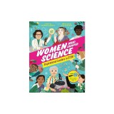 Women Who Shaped Science: Inspirational Leaders in Stem