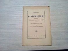 PENTICOSTARUL ce cuprinde CANTARILE SFINTELOR PASTI - I. Popescu-Pasarea -1941 foto