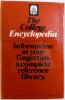 THE COLLEGE ENCYCLOPEDIA - INFORMATION AT YOUR FINGERTIPS - A COMPLETE REFERENCE LIBRARY , 1985