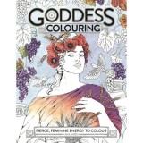 Cumpara ieftin Goddess Colouring: Fierce, Feminine Energy to Colour
