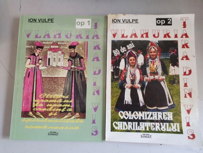 Ion Vulpe - Vlahuria - Tara din vis - 2 VOLUME foto