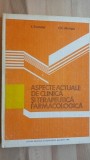 Aspecte actuale de clinica si terapeutica farmacologica- I. Triandaf, O. C. Mungiu