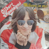 Disc vinil, LP. Believe In Me-GILBERT MONTAGNE, Rock and Roll