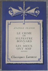 LE CRIME DE SYLVESTRE BONNARD. LES DIEUX ONT SOIF-ANATOLE FRANCE-215084