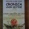 CRONICA UNOR DESTINE de GRIGORE OLIMP IOAN
