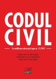 Codul civil. Cu modificarea adusa prin Legea nr. 17/2017 | Dan Lupascu, Radu Rizoiu, Doru Traila