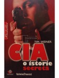 Tim Weiner - CIA - O istorie secretă (editia 2009)